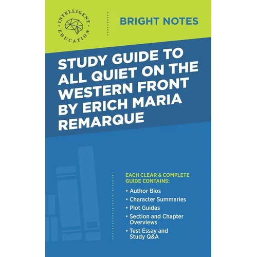 Study Guide to All Quiet on the Western Front by Erich Maria Remarque