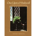 Once Upon a Windowsill: A History of Indoor Plants