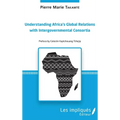 Understanding Africa's Global Relations with Intergovernmental Consortia