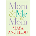Mom & Me & Mom