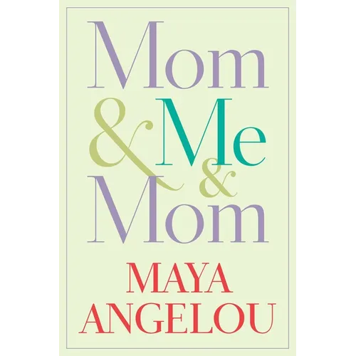 Mom & Me & Mom