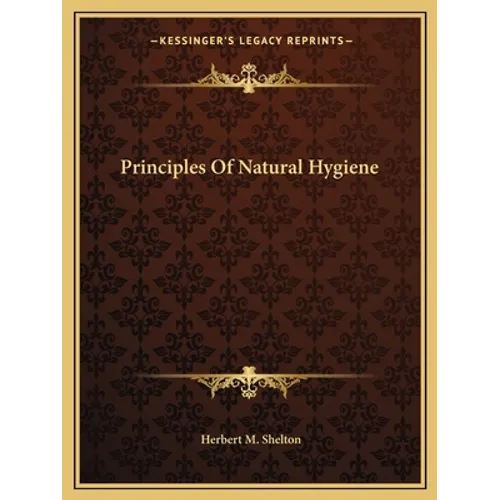 Principles Of Natural Hygiene