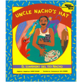 Uncle Nacho's Hat / El Sombrero del Tío Nacho