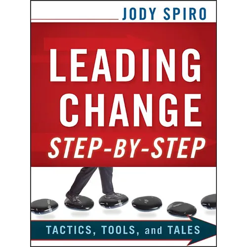 Leading Change Step-by-Step