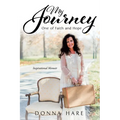 My Journey: One of Faith and Hope