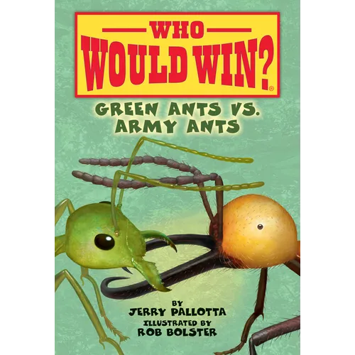 Green Ants vs. Army Ants