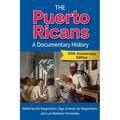The Puerto Ricans: A Documentary History