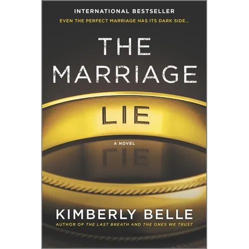 The Marriage Lie: A Bestselling Psychological Thriller