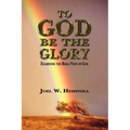 To God Be The Glory