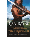 Never Cross a Highlander
