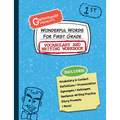 Wonderful Words for First Grade Vocabulary and Writing Workbook: Definitions, Usage in Context, Fun Story Prompts, & More
