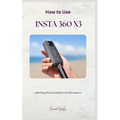 How to Use Insta 360 X3: A complete guidebook on how to use insta 360 X3 for beginners