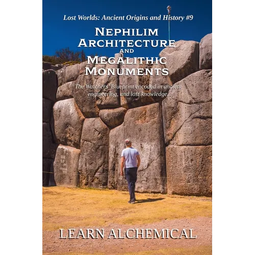 Nephilim Architecture and Megalithic Monuments