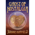 Ghost of Nostalgia