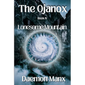 The Ojanox IV: Lonesome Mountain
