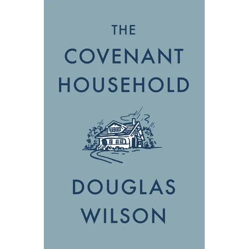 The Covenant Household