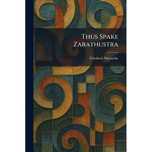 Thus Spake Zarathustra