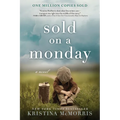 Sold on a Monday