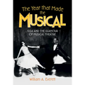 The Year That Made the Musical: 1924 and the Glamour of Musical Theatre