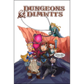 Dungeons & Dimwits: Volume 1: First Fails