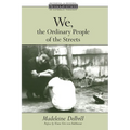 We, the Ordinary People of the Streets