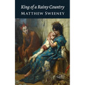 King of a Rainy Country
