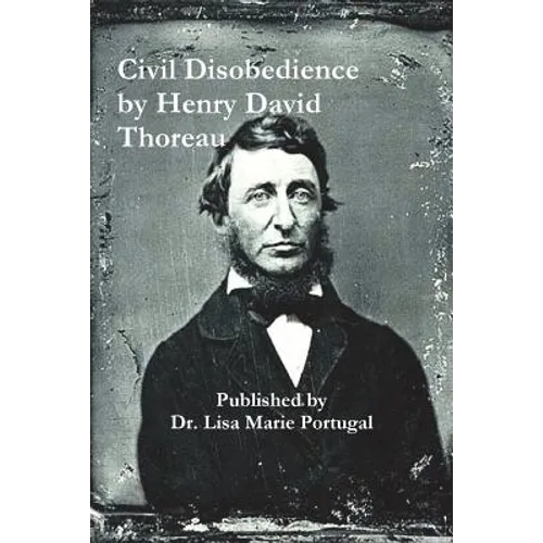 Civil Disobedience by Henry David Thoreau