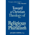 Toward a Christian Theology of Religious Pluralism