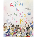 A Kid Is a Kid Is a Kid