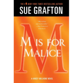 M Is for Malice: A Kinsey Millhone Novel