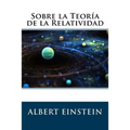 Sobre la Teoría de la Relatividad