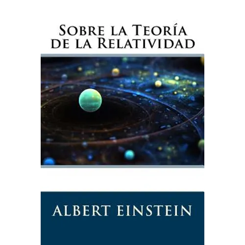 Sobre la Teoría de la Relatividad