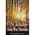 Worship Your Way Through