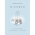 Bikeman, Commemorative Edition: An Epic Poem: An Epic Poem