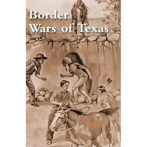 Border Wars of Texas