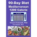 90-Day Mediterranean Diet - 1200 Calorie