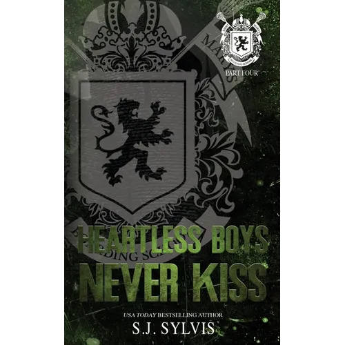 Heartless Boys Never Kiss: A Hate-to-Love Best Friend's Brother Romance (Special Edition)
