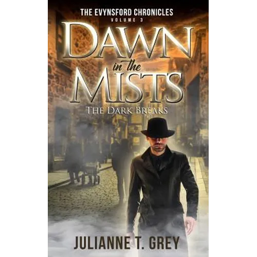 Dawn in the Mists - The Dark Breaks: Christian Mystery & Suspense Romance