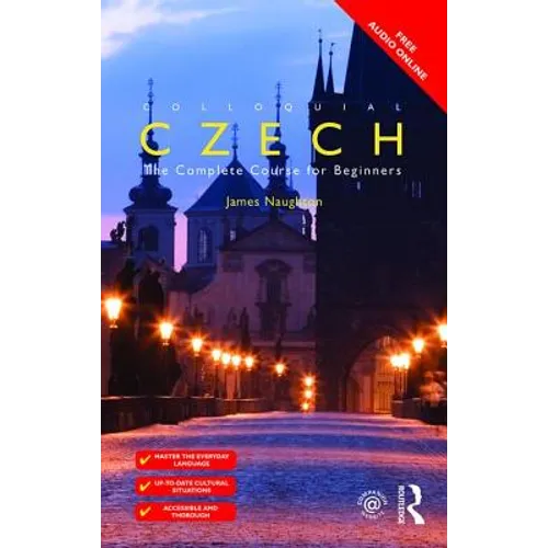 Colloquial Czech: The Complete Course for Beginners
