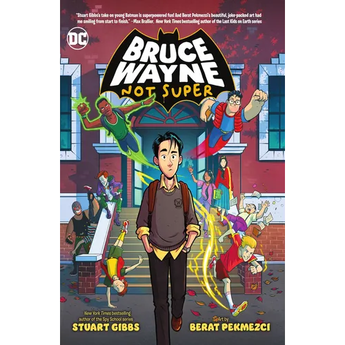 Bruce Wayne: Not Super