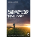 Embracing Hope After Traumatic Brain Injury: Finding Eden