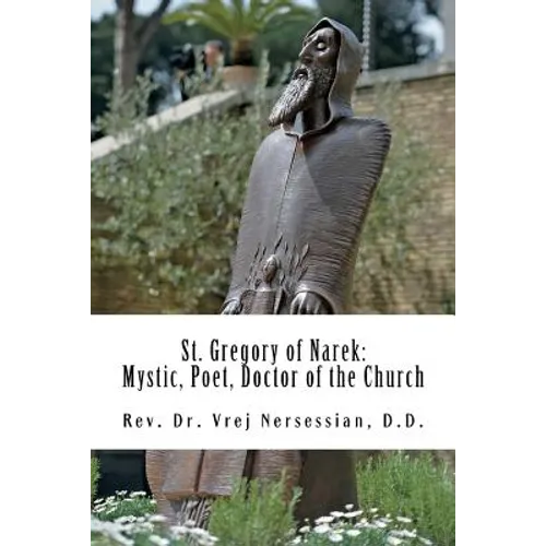 St Gregory of Narek: Mystic, Poet, Doctor of the Church