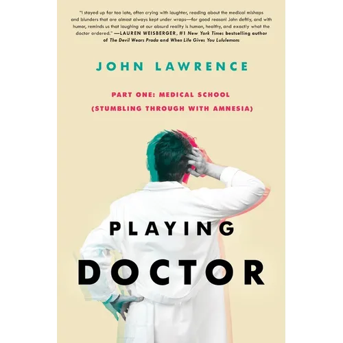 Playing Doctor; Part One: Stumbling Through With Amnesia