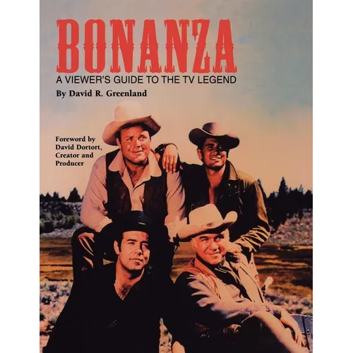 Bonanza: A Viewer's Guide to the TV Legend
