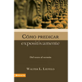 Como Predicar Expositivamente