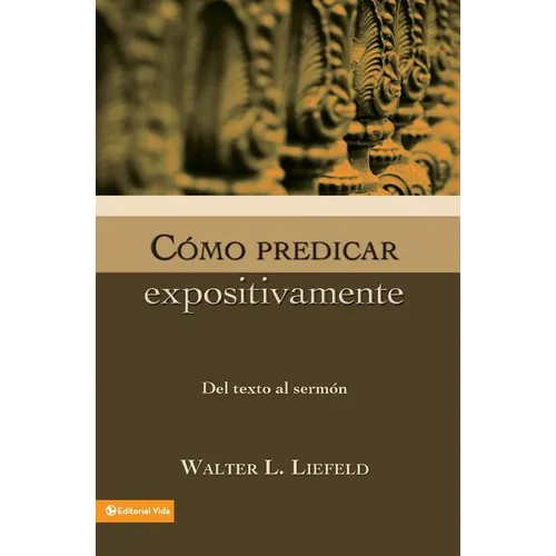 Como Predicar Expositivamente