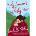 Ruby Spencer's Whisky Year