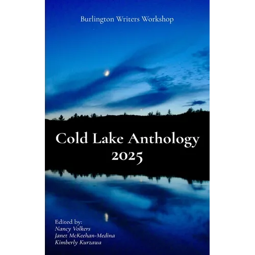 Cold Lake Anthology 2025