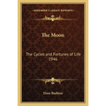 The Moon: The Cycles and Fortunes of Life 1946