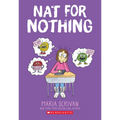 Nat for Nothing: A Graphic Novel (Nat Enough #4): Volume 4